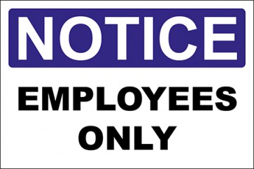 Aufkleber Employees Only · Notice · OSHA Arbeitsschutz