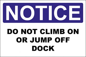 Magnetschild Do Not Climb On Or Jump Off Dock · Notice · OSHA Arbeitsschutz
