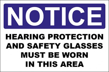 Hinweisschild Hearing Protection And Safety Glasses Must Be Worn In This Area · Notice | selbstklebend