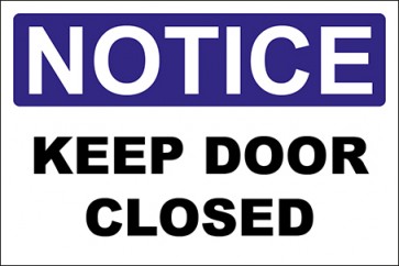 Aufkleber Keep Door Closed · Notice · OSHA Arbeitsschutz