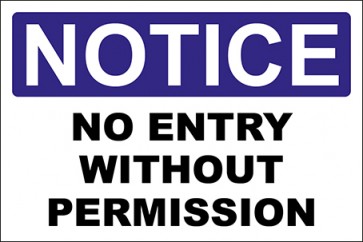 Hinweisschild No Entry Without Permission · Notice | selbstklebend