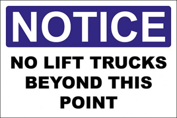 Hinweisschild No Lift Trucks Beyond This Point · Notice · OSHA Arbeitsschutz
