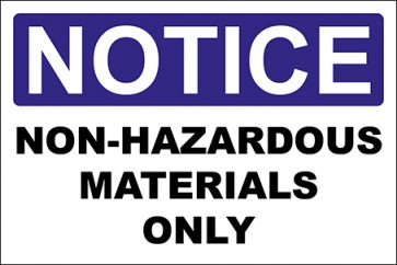 Hinweisschild Non-Hazardous Materials Only · Notice | selbstklebend