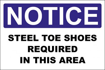 Hinweisschild Steel Toe Shoes Required In This Area · Notice · OSHA Arbeitsschutz