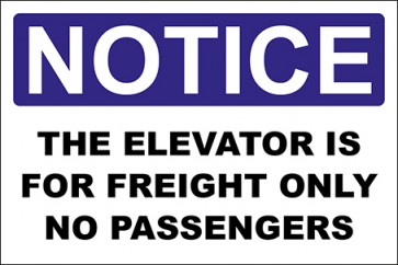 Magnetschild The Elevator Is For Freight Only No Passengers · Notice · OSHA Arbeitsschutz