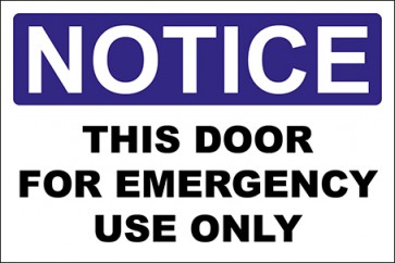 Aufkleber This Door For Emergency Use Only · Notice · OSHA Arbeitsschutz