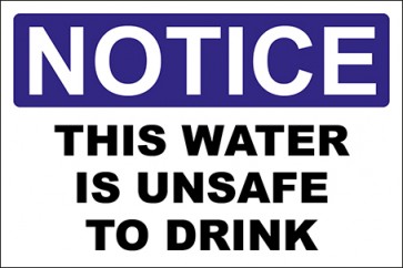 Hinweisschild This Water Is Unsafe To Drink · Notice | selbstklebend