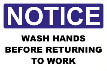 Hinweisschild Wash Hands Before Returning To Work · Notice · OSHA Arbeitsschutz