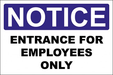 Hinweisschild Entrance For Employees Only · Notice | selbstklebend