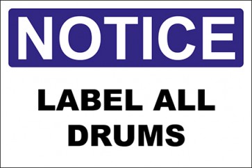 Hinweisschild Label All Drums · Notice · OSHA Arbeitsschutz