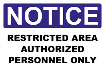 Hinweisschild Restricted Area Authorized Personnel Only · Notice | selbstklebend