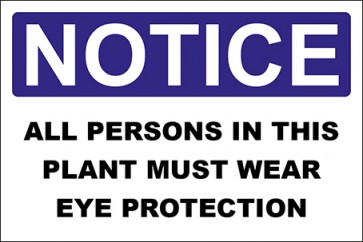 Aufkleber All Persons In This Plant Must Wear Eye Protection · Notice · OSHA Arbeitsschutz