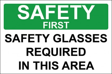 Hinweisschild Safety Glasses Required In This Area · Safety First · OSHA Arbeitsschutz