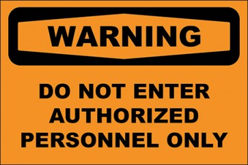 Aufkleber Do Not Enter Authorized Personnel Only · Warning | stark haftend