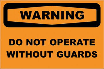 Aufkleber Do Not Operate Without Guards · Warning | stark haftend
