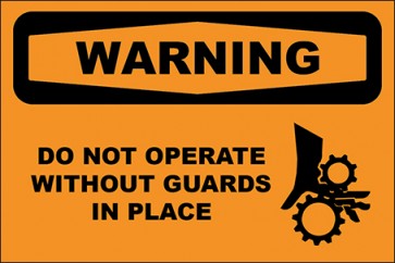 Hinweisschild Do Not Operate Without Guards In Place With Picture · Warning · OSHA Arbeitsschutz