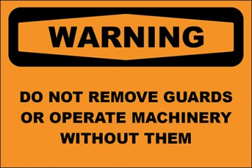 Aufkleber Do Not Remove Guards Or Operate Machinery Without Them · Warning | stark haftend