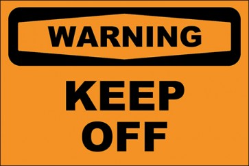 Aufkleber Keep Off · Warning | stark haftend