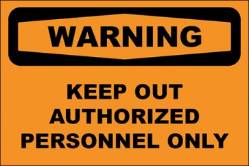 Magnetschild Keep Out Authorized Personnel Only · Warning · OSHA Arbeitsschutz
