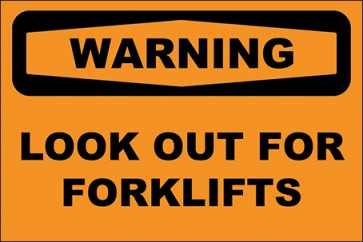 Hinweisschild Look Out For Forklifts · Warning · OSHA Arbeitsschutz