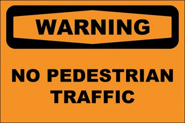 Aufkleber No Pedestrian Traffic · Warning | stark haftend