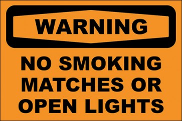 Hinweisschild No Smoking Matches Or Open Lights · Warning · OSHA Arbeitsschutz