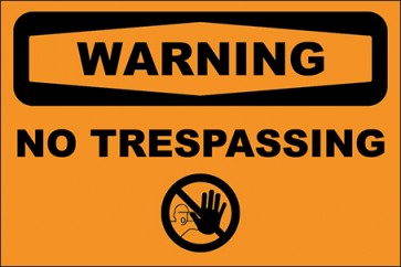Aufkleber No Trespassing · Warning · OSHA Arbeitsschutz