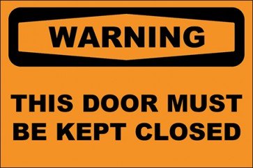 Aufkleber This Door Must Be Kept Closed · Warning · OSHA Arbeitsschutz