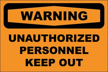 Aufkleber Unauthorized Personnel Keep Out · Warning · OSHA Arbeitsschutz