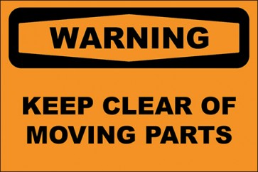 Hinweisschild Keep Clear Of Moving Parts · Warning · OSHA Arbeitsschutz
