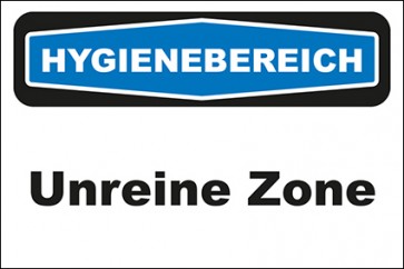Hinweisschild Hygienebereich Unreine Zone