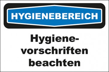Hinweisschild Hygienebereich Hygienevorschriften beachten
