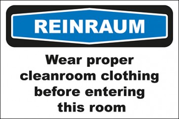 Hinweisschild Reinraum Wear proper cleanroom clothing before entering this room