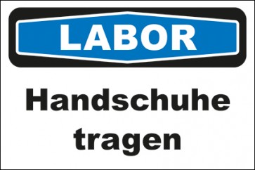 Hinweisschild Labor Handschuhe tragen · MAGNETSCHILD