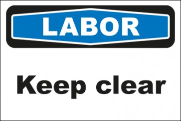 Hinweisschild Labor Keep clear