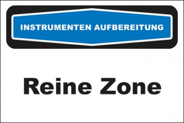 Hinweis-Aufkleber Instrumentenaufbereitung Reine Zone | stark haftend