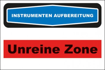 Hinweisschild Instrumentenaufbereitung Unreine Zone rot · selbstklebend
