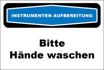 Hinweisschild Instrumentenaufbereitung Bitte Hände waschen · MAGNETSCHILD