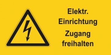 Warnhinweis Schild Elektrotechnik Elektrische Einrichtung Zugang freihalten · mit Warnzeichen