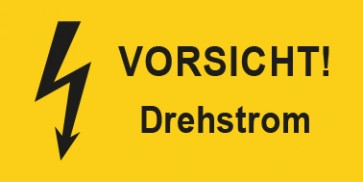 Warnhinweis Aufkleber Elektrotechnik Vorsicht Drehstrom · mit Blitz Symbol | stark haftend