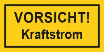Warnhinweis Magnetschild Elektrotechnik Vorsicht Kraftstrom · mit Rahmen
