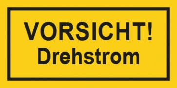 Warnhinweis Magnetschild Elektrotechnik Vorsicht Drehstrom · mit Rahmen