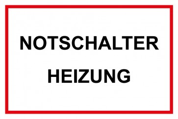 Schild NOTSCHALTER HEIZUNG rot · weiß | selbstklebend