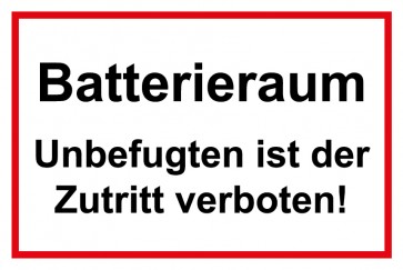 Schild Batterieraum · Unbefugten ist der Zutritt verboten! rot · weiß | selbstklebend