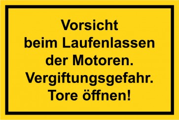 Magnetschild Vorsicht beim Laufenlassen der Motoren. Vergiftungsgefahr. Tore öffnen! schwarz · gelb 