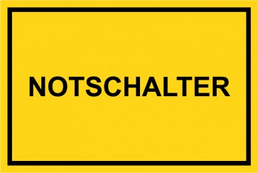 Schild NOTSCHALTER schwarz · gelb 
