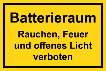 Schild Batterieraum · Rauchen, Feuer und offenes Licht verboten! schwarz · gelb | selbstklebend