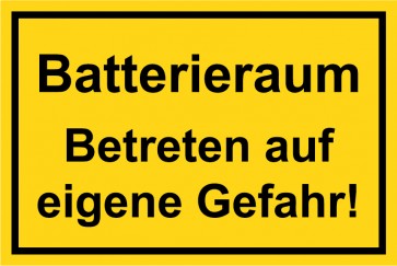 Schild Batterieraum · Betreten auf eigene Gefahr! schwarz · gelb | selbstklebend