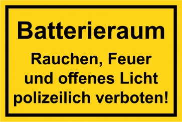 Aufkleber Batterieraum · Rauchen, Feuer und offenes Licht polizeilich verboten! schwarz · gelb | stark haftend