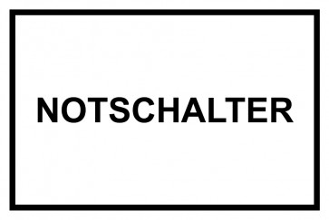 Schild NOTSCHALTER schwarz · weiss 